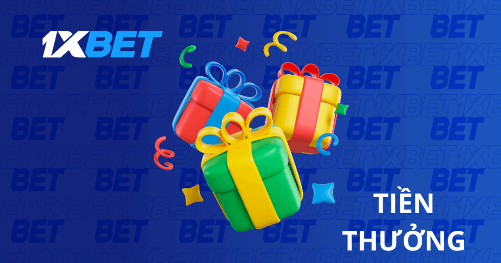 Tiền thưởng 1xbet